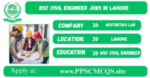 Civil Engineer Jobs in Lahore